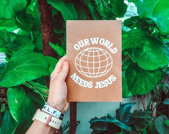 Our World Needs Jesus Kraft Journal | Back to School | Christian Journal | Christian Back to School Supplies | Jesus | Gift