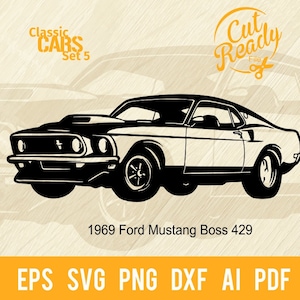 1969 Ford Mustang Boss 429 SVG cut file | Classic Cars svg| Cut Ready Clip Art Graphics|Digital Download| cnc Files Vinyl svg, dxf, png