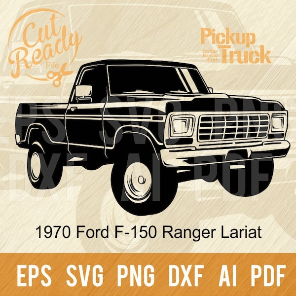1970 Ford F-150 Ranger Lariat Pickup Truck svg Classic Cars SVG | Pickup Truck Cut Files | CNC Files Vinyl Sign Design|svg, eps, dxf, png