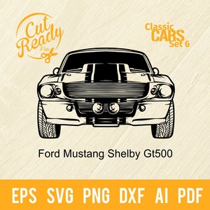 Ford Mustang Shelby GT500 SVG / Classic Cars SVG Muscle Cars Cut Ready Clip Art / Digital Download/CNC Files Vinile SVG, DXF, PNG