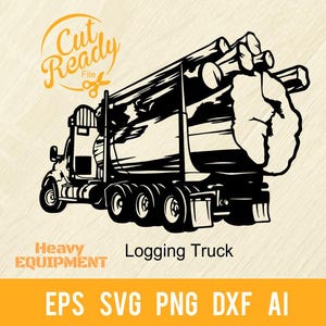 Camion forestier svg véhicule - machinerie lourde, engins forestiers et engins de construction fichier de coupe au pochoir | -Fichier Cricut svg, eps, PNG, DXF, PDF
