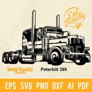 Semi-camion Peterbilt 389 SVG, svg de camion américain - fichiers de coupe | -Fichier Cricut eps, png, DXF, PDF