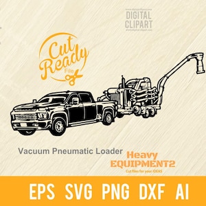 Vacuum Pneumatic Loader, Heavy Machinery, Logging and Construction Machinery Stencil Cut File | - Cricut file svg, eps, PNG, DXF, PDF