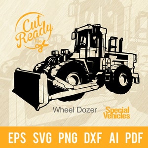 May include: Black and white silhouette of a wheel dozer, a type of construction equipment, with the text "Cut Ready File" and "Wheel Dozer Special Vehicles" below. The image is on a beige background with a wood grain texture.