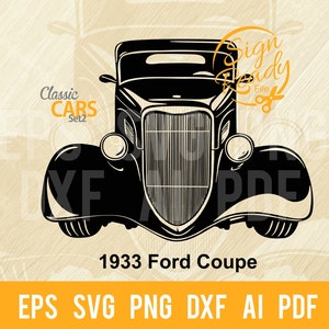 1933 Ford Coupe SVG / Auto d'epoca in formato SVG/Cut Ready Clip Art Graphics/Digital Download/CNC Files Vinile in formato SVG, DXF, PNG