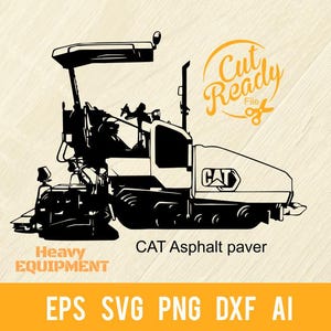Asphalt paver svg Vehicle - Heavy Machinery, Road and Construction Machinery Stencil Cut File | - Cricut file svg, eps, PNG, DXF, PDF