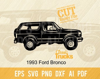 1993 Ford Bronco SVG Vektor-Clipart | Schnittfertige Clip Art Grafiken | Digitaler Download | CNC Files Vinyl Schild Design|svg, eps, dxf, png