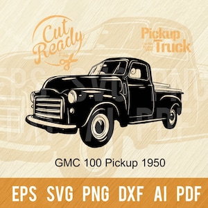 Pickup Truck 1950 svg | Classic Pickup Cars SVG | Pickup Truck Cut Files | CNC Files Vinyl Sign Design|svg, eps, dxf, png