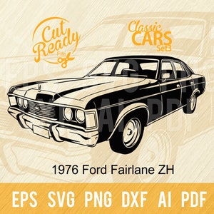 1976 Ford Fairlane ZH SVG / Classic Cars SVG Muscle Cars Cut Ready Clip Art / Download digitale/File CNC Vinile SVG, DXF, PNG