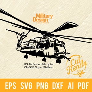 May include: Black and white silhouette of a US Air Force CH-53E Super Stallion helicopter. The helicopter is shown in flight with the rotors spinning. The text "US Air Force Helicopter CH-53E Super Stallion" is below the helicopter.