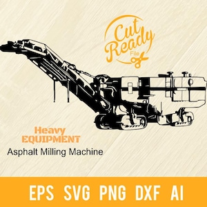 Asphalt Fräse svg Fahrzeug - schwere Maschinen, Straßenbaumaschinen Schablone Cut Datei | - Cricut-Datei svg, eps, PNG, DXF, PDF