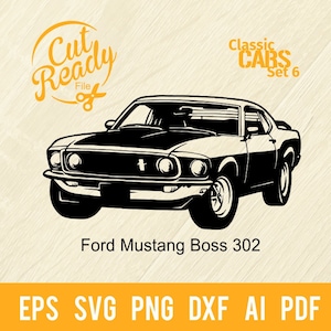 Ford Mustang Boss 302 SVG / Classic Cars svg Muscle Cars Cut Ready Clip Art / Download digitale/File CNC Vinile svg, dxf, png