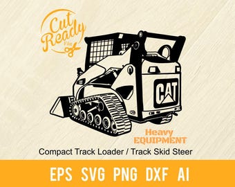 Compact Track Loader / Track SVG Skid Steer Loader - Equipment - Special Equipment Stencil Cut File | - Cricut file svg, eps, PNG, DXF
