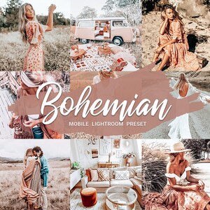 May include: A collage of images showcasing a mobile Lightroom preset called "Bohemian". The images feature a variety of scenes, including a woman in a flowing dress, a vintage van, a cozy living room, and a woman sitting in a field of tall grass. The preset gives the images a warm, earthy tone.