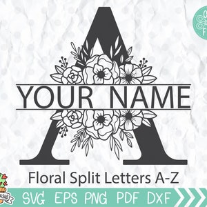 以下が含まれることがあります： 花のモノグラムの黒い文字Aで、花のデザインの下に「YOUR NAME」というテキストがあります。「Floral Split Letters A-Z」というテキストはモノグラムの下にあります。画像は白い背景です。