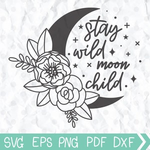 ワイルドなままの月の子 SVG、クリカット用のボヘミアン SVG ファイル、ワイルド SVG、魔女 SVG、クリカット用の SVG ファイル、シルエット、カット ファイル、印刷可能、PNG、DXF、EPS