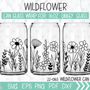 Wildflower Can Glass Wrap SVG, Wildflower print Libbey 16oz can glass svg, Floral line art Can Glass svg, Svg, Png, DXF files for Cricut