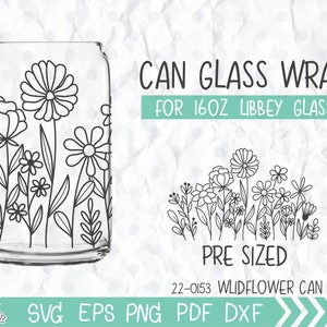 Wildflower Can Glass Wrap SVG, Wildflower print Libbey 16oz can glass svg, Floral line art Can Glass svg, Svg, Png, DXF files for Cricut