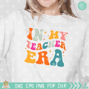 In My Teacher Era SVG, Teacher Era Svg, Retro Teacher Svg, 1st Grade Era Png, Kindergarten Era Png, Back To School, 1st Day Of School