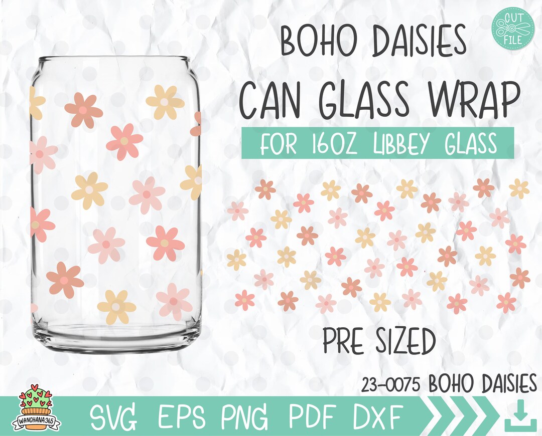 Beer Can Glass Svg Daisy Full Wrap Template Svg, Boho Daisies Libbey ...