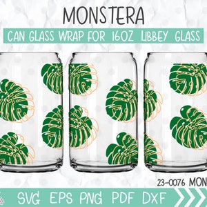 Monstera leaf Libbey Can Glass svg, Boho Monstera full wrap for 16oz Libbey glass svg file for Circut, sublimation designs png, DIY Gift