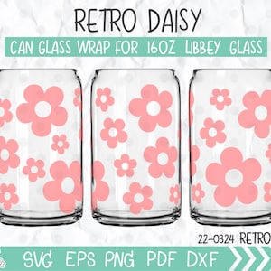 Retro Blumen Libbey Glas kann wickeln, Daisy Glas kann wickeln svg, 16oz Bierglas kann svg, Boho Blume svg, Vintage svg, Geschenk für Mama