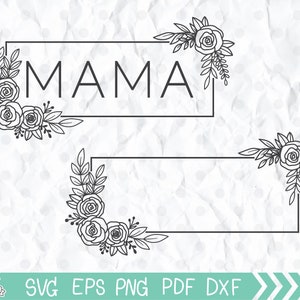 Mama SVG, Floral Frame SVG, Mothers Day Square Flower Wire Frame svg, Clipart Files voor Cricut Cut Files, Silhouette Cutting File