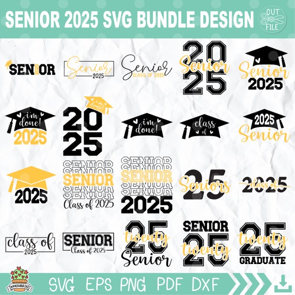 Senior 2025 svg Bundle, Senior 2025 svg, class of 25 svg, Senior 25, Class of 2025, Senior 2025 svg for t-shirt, 2025 Senior Split svg