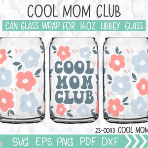Cool Mom Club Libbey Glass Can Wrap 16oz, Anuncio de embarazo, Regalo de baby shower, Regalo para mamá, Vida de mamá, Regalo de nueva mamá