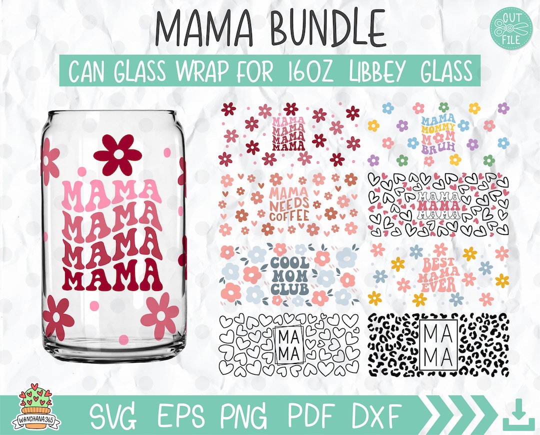 Mama Glass Can Svg Bundle Beer Can Svg Mama Glass Can Svg Mothers Day ...