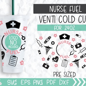 Combustível de enfermeira para Starbucks Tumbler Venti Cold Cup envoltório completo 24 onças presente de estudante de enfermagem svg para agradecimento de enfermeira presente de copo de enfermeira para mãe