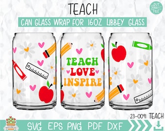 Teach Love Inspire Can Glass Libbey 16 Unzen Dose Glasverpackung, Sublimationsdatei, DIY für Libbey Can, Geschenk für Lehrer, Lehrer Libbey Bierglas