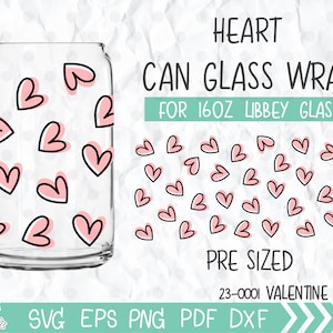 Cute Hearts Libbey Glass Can Wrap, Beer Can Glass svg, Glassware svg, Valentines Day svg, Arquivos para Cricut & Silhouette Cameo, presente para ela