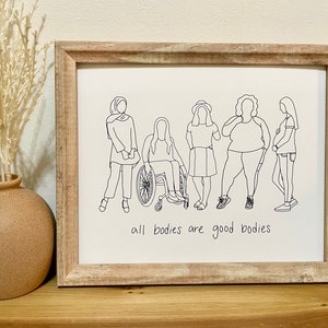 art print / All Bodies Are Good Bodies / line drawing / female line art / body diversity / 5x7 / 8x10