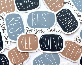 VINYL STICKER / rest so you can keep going / mental health stickers