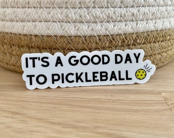 It’s a Good Day to Pickleball / VINYL STICKER / pickle ball sticker / water bottle / pickleball gift / sport sticker