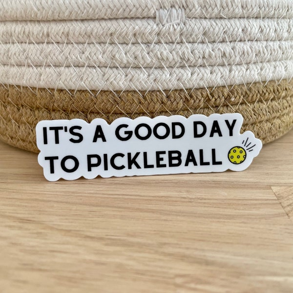 It’s a Good Day to Pickleball / VINYL STICKER / pickle ball sticker / water bottle / pickleball gift / sport sticker