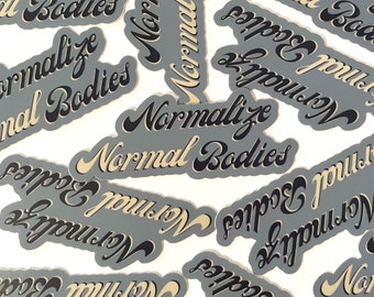 VINYL STICKER / Normalize Normal Bodies / body image