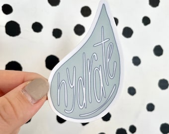 VINYL STICKER / hydrate / mental health stickers