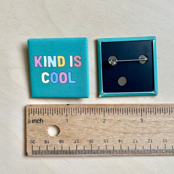 Kind is Cool Buttons / Pin Back Buttons / Square Button / Kids - Etsy