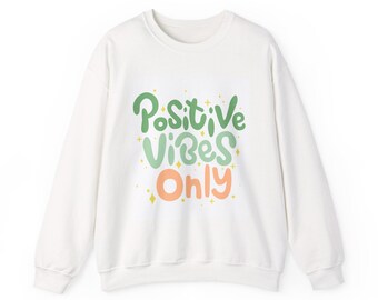 Positive Vibes Only Hoodie - Cozy Graphic Hoodie - Inspirational Sweater - Comfort Colors Style - Christmas Gift