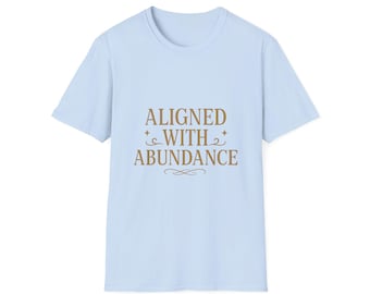 Aligned With Abundance T-Shirt