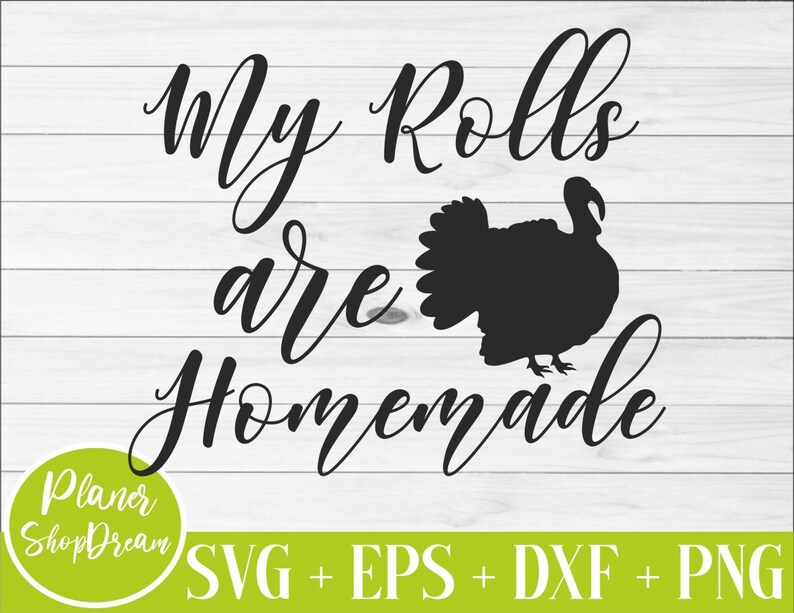 Free Free 111 Homemade Rolls Svg SVG PNG EPS DXF File