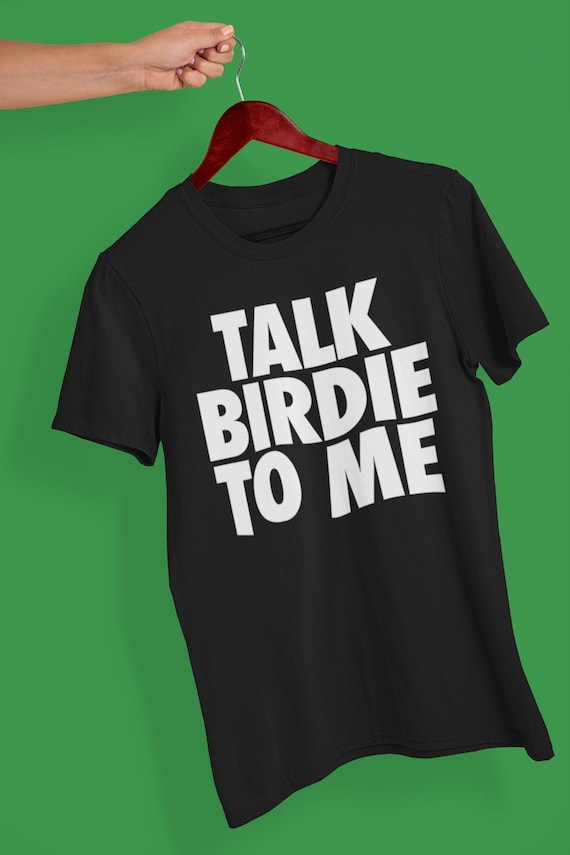 Talk Birdie To Me | Funny Golf Shirt | Golf Gifts for Dad | Funny Golf Gift | Accessories For Husband Boyfriend Son | Novelty Golf Shirt