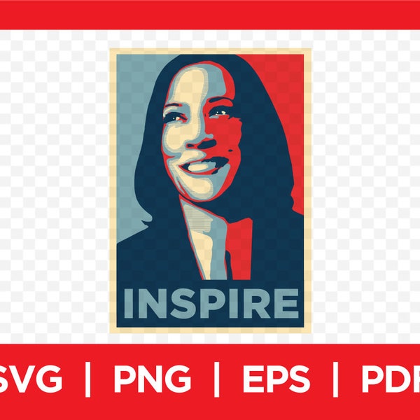 Inspire Kamala Harris Obama Hope Poster svg png eps pdf Pack | Kamala Harris Vector Silhouette, Cricut, or Print | Feminist Digital Files