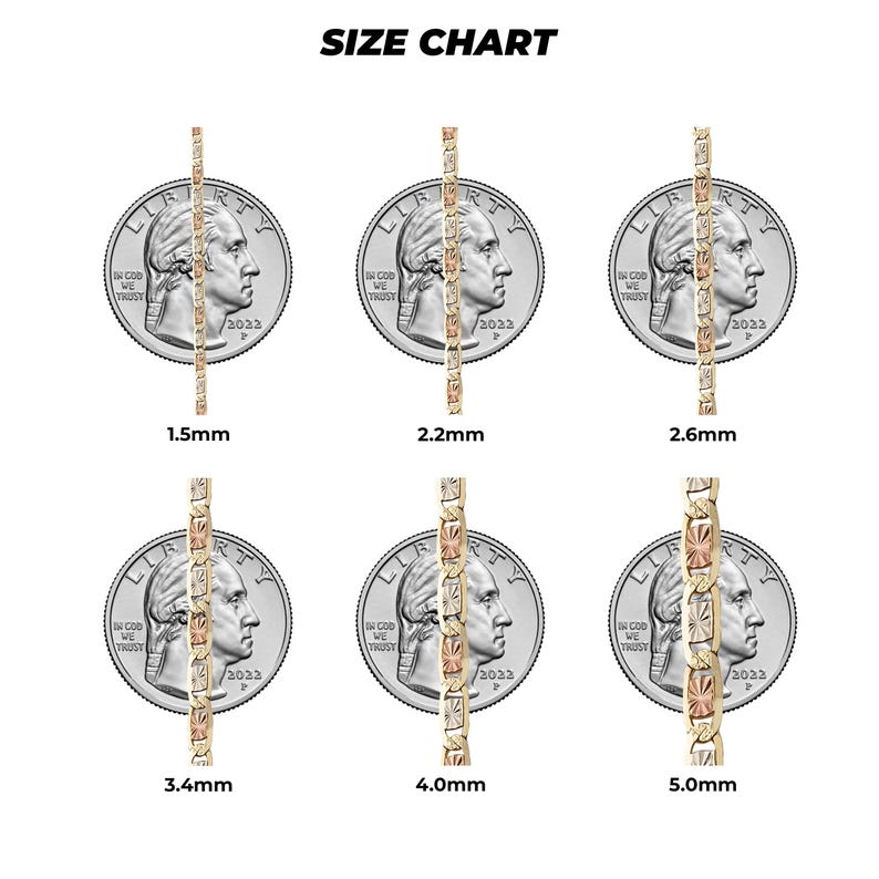 May include: Size chart showing different widths of gold chains compared to the size of a US quarter. The chain widths are 1.5mm, 2.2mm, 2.6mm, 3.4mm, 4.0mm, and 5.0mm.