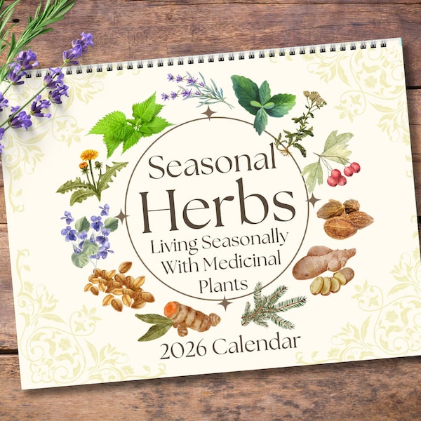 SEASONAL HERBS Calendar 2026 | Herbalist Plant Lovers Recipes, Lunar Moon Phases Healing DIY Botanical Art | Cottage Core Cozy Planner