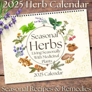 SEASONAL HERBS Calendar 2025 | Herbalist Plant Lovers Recipes, Lunar Moon Phases Healing DIY Botanical Art | Cottage Core Cozy Planner