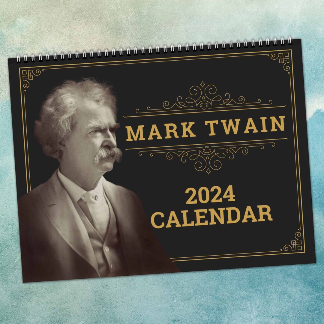 MARK TWAIN CALENDAR 2024 Literary Inspirational Best Quotes Office Home