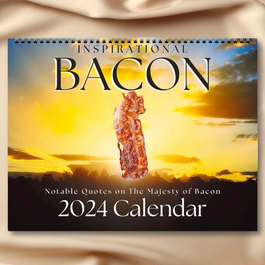 BACON Calendar 2024 Inspirational Quotes Irreverant Humor Etsy UK